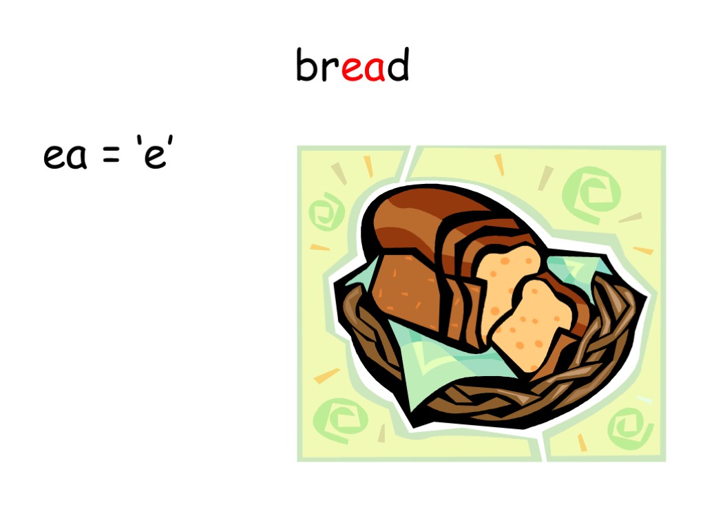 bread ea = ‘e’